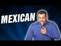 Mexican (Stand Up Comedy)