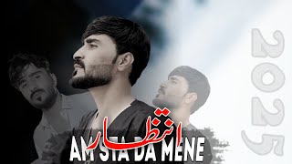 intezar Am Sta Da Mene| Nosherwan Ashna New Song 2025 HD | Pashto Songs |Afzal kakar official