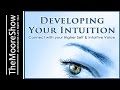 How to Develop Your Intuition - Key Secrets to Intuition with Lisa K | #298