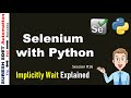 #16 Selenium with Python | Implicitly Wait Method Explained