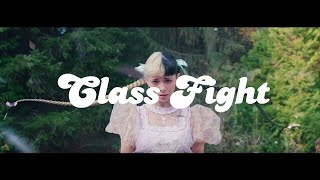 Melanie Martinez - Class Fight. [Lyric Video]