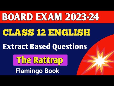 Extract Based Questions From The Rattrap -Flamingo Book Class 12 ...