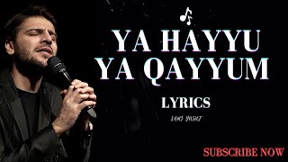 Ya Hayyu Ya Qayyum Lyrics || Sami Yusuf
