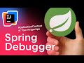 Spring Debugger: ApplicationContext At Your Finger Tips