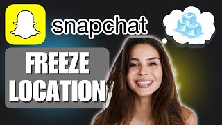 How to Freeze Location on Snapchat 📍 | Stay Hidden 2025 Guide