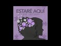 Estaré Aquí - Lyrics - Lene Vergara