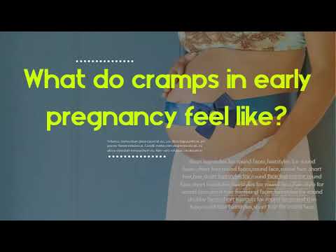 What do early pregnancy pains feel like?