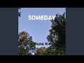SOMEDAY