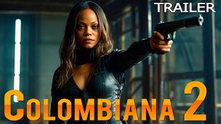 Colombiana 2 (2025) | New Teaser Trailer | Zoe Saldana \u0026 Jason Statham Returns