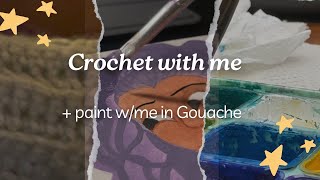 Crochet Vlog + paint with me in Gouache | November 2024