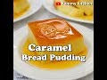 Caramel Bread pudding