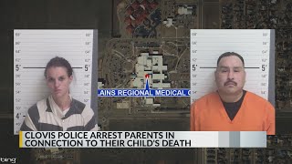 Clovis parents charged in connection to child's death