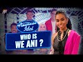 Is We Ani and We Mcdonald the same person? Who is We Ani on American Idol?