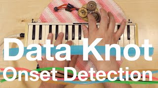 Data Knot - Onset Detection Tutorial