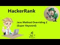 #34 Hackerrank Java Method Overriding 2 (Super Keyword) Solution - Java 8| Hackerrank Java