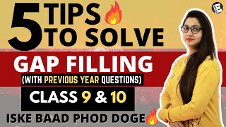 5 Tips To Solve Gap Filling | How To Solve Gap Filling | English Class 9 & 10 | CBSE Board 2022