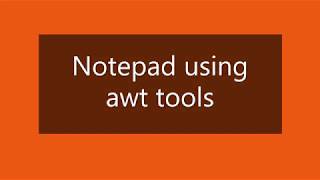 How to create Notepad using Java AWT