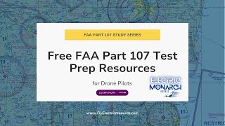 FAA Part 107 Exam Study Guide - from a Flight Instructor-  Updated August 2022