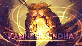 Naruto X Minato || Kanneer sindha || Amv/Edit || Anime era || Naruto||