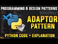 Adaptor Pattern Explained Simply | Programming and Design Patterns in Python
