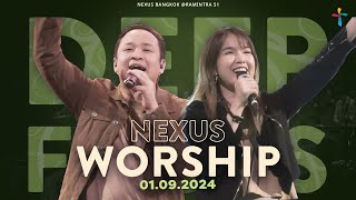 รอบนมัสการ | Nexus Bangkok | 01/09/2024