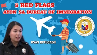 5 Red flags ayon sa Bureau of Immigration | tips para iwas offload