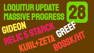 Loquitur Update #28 MASSIVE PROGRESS!  Relic, Zeta, +3 Characters, and Extra Armor for Hound's Tooth