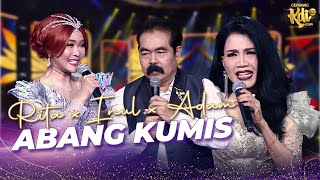 Rita Sugiarto x Inul Daratista x Adam Suseno - Abang Kumis | KONTES  KDI 2024