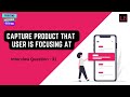 Capture product that user is focusing at | JavaScript Interview Question - 31