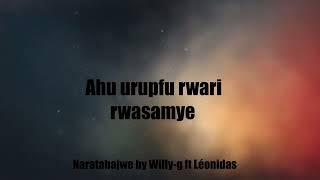 Naratabaje by Willy-g ft Léonidas(Lyrics)