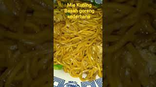 Masak Mie Kuning Basah Goreng sederhana #vlogirt #dailyirt #adayinmylife #shortsvideo