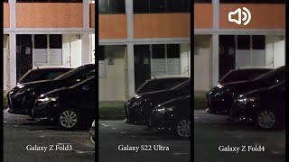 Samsung Galaxy Z Fold 4 vs Fold 3 vs S22 Ultra low light 4K video recording camera comparion