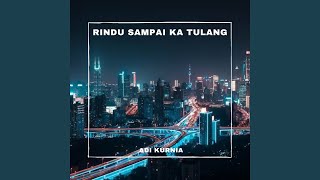 Rindu Sampai Ka Tulang (Breakbeat)