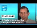 États-Unis : antisémitisme sur les campus américains • FRANCE 24