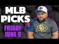 MLB Picks & Predictions Friday June 9th | Baseball Bets | Kyle Kirms The Sauce Network