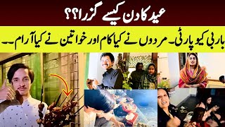 My Eid | BBQ Party and Just Fun | Men hosted BBQ Party and Women Enjoyed Food Farah Iqrar