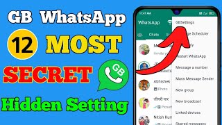GB Whatsapp Top 12 Most Secret Setting & Feature in Hindi || GB Whatsapp New Hidden Settings 2022 ?