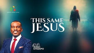 THIS SAME JESUS || MUSHIN KINGDOM COME CRUSADE || Pastor Isaac Oyedepo