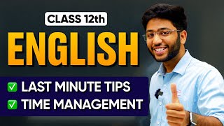 Class 12th English LAST MINUTE TIPS🔥| Presentation, Time Management @shobhitnirwan17