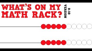WHAT'S ON MY MATH RACK? (0-10 Version) [number sense song for kids]