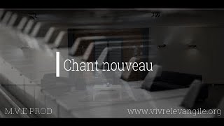 🎶🎶Chant nouv: \