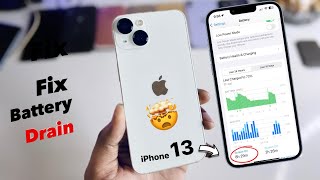 iPhone 13 Battery Drain Problem in iOS 17 - Solved