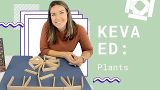 Study and Design a Plant! | KEVA Planks