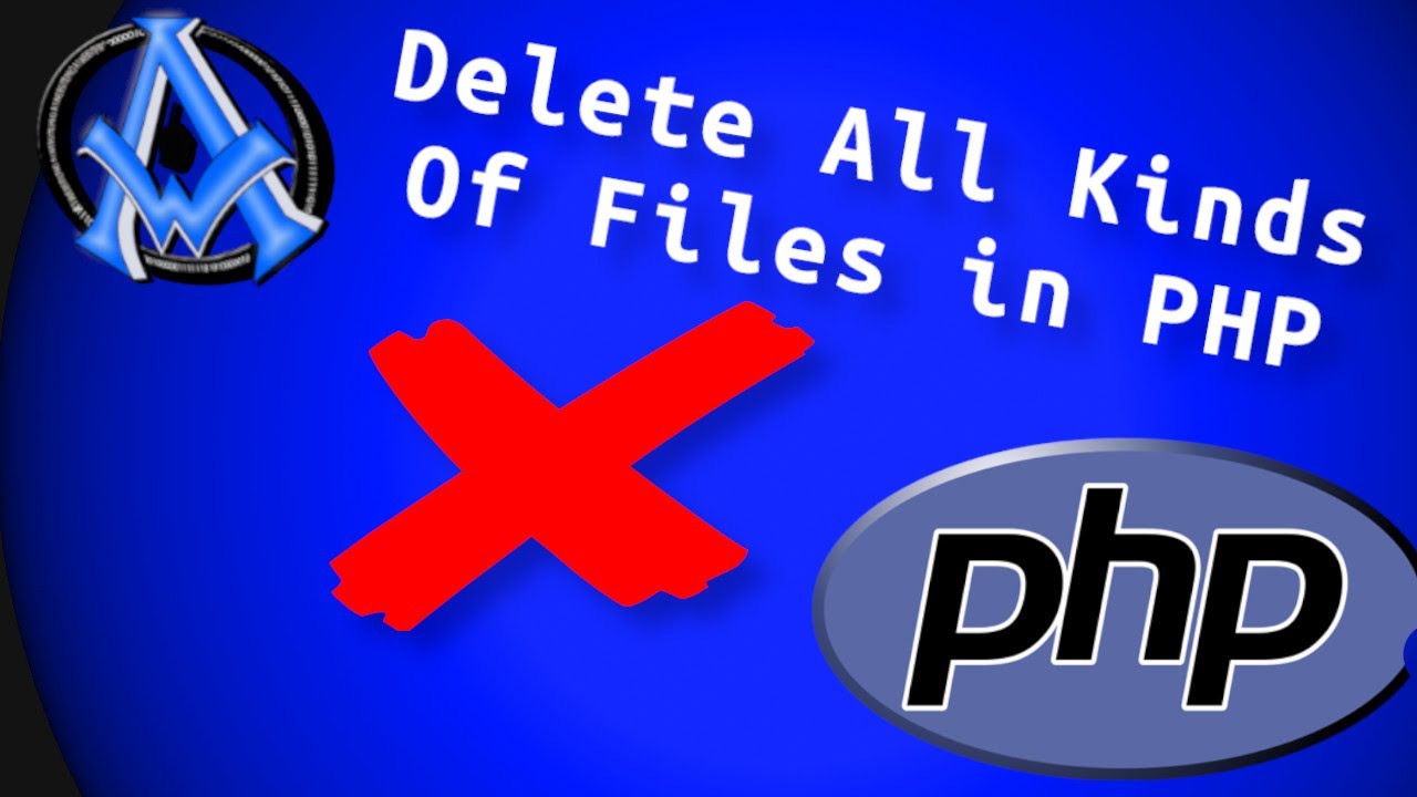 Delete Files In Directory Or Folder With PHP | How To Tutorial | Unlink ...