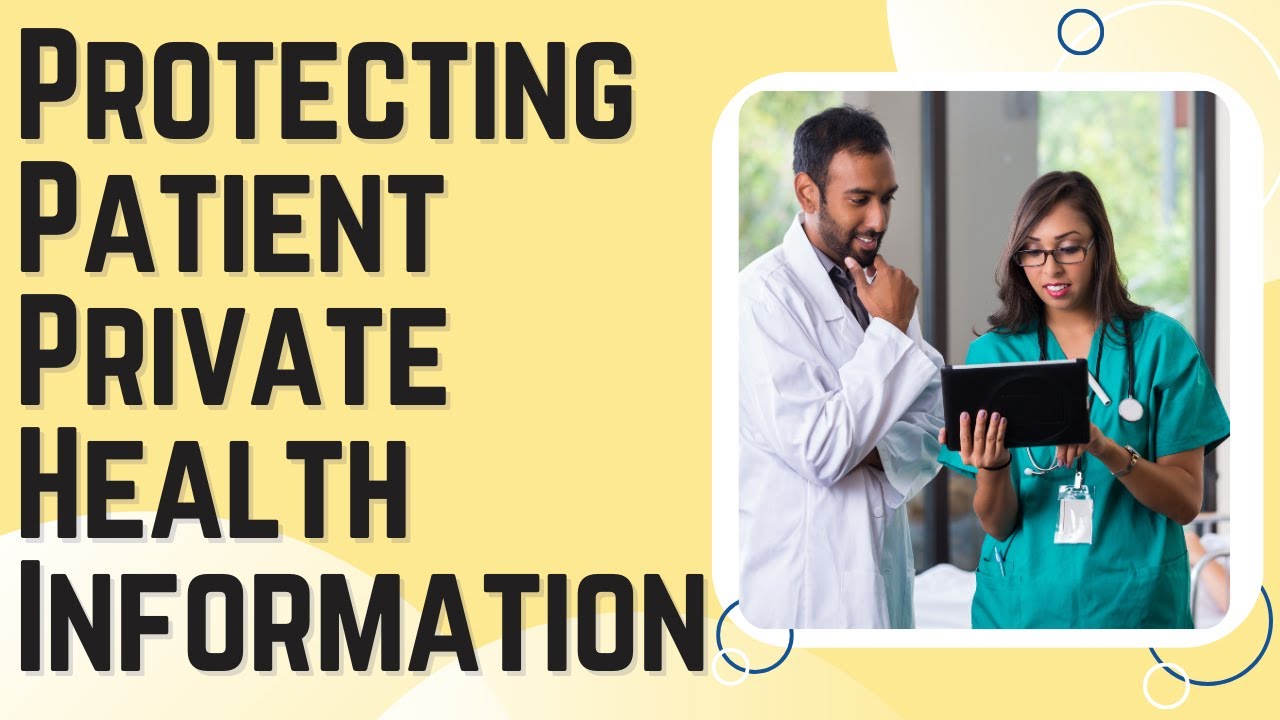 Proper Precautions On Protecting The Confidentiality Of Patient Health ...