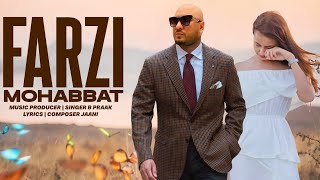 Farzi Mohabbat | B Praak | New Punjabi Song 2025 | B Praak New Song | New Song | #bpraak #tranding