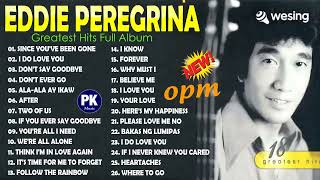 Eddie Peregrina Nonstop Opm Classic Song - Eddie Peregrina Tagalog Love Songs Full Album (New 2022)