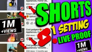🔴Live Proof 1 Setting se SHORTS BOOM 💥 How To Viral Short Video On YouTube 2023 ! Shorts Viral