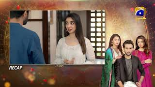 Recap - Kasa-e-Dil - Episode 27 - 10th May 2021 - HAR PAL GEO