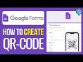 How to Create QR-Codes in Google Forms (2024)